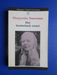 Yourcenar, Marguerite - Het hermetisch zwart