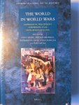 Libau, Heike  and  Bromber, Katrin  a.o. - The World in World Wars. Studies in global history nr. 5. Experiences, perceptions and perspectives from Africa and Asia