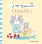 Sam Loman - Learning with Skip, Opposites