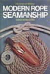 Jarman, C and Beavis, B - Modern Rope Seamanship