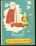 Blom, Toos - Saartje van de Anna Maria Louise