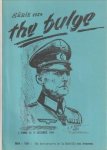 COMITÉ de RÉDACTION - The Bulge. Bände 1984 und 1985 mit 4 Ausgaben pro Jahr. COMITÉ de RÉDACTION - The Bulge. Bände 1984 und 1985 mit 4 Ausgaben pro Jahr.