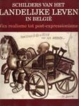 Schoonbaert, Lydia., Warzée-Lammertyn, Gaëtane.,  e.a. - Schilders van het landelijke leven in belgie, van realisme tot post-expressionisme