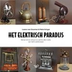 Lorenz van Doornen ; Meta Krüger - Het elektrisch paradijs