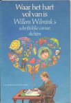 Willem Wilmink 11108 - Waar het hart vol van is: schriftelijke cursus dichten