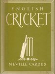 Cardus, Neville - English Cricket