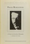 ROSENZWEIG, F., ANCKAERT, L., CASPER, B. - Franz Rosenzweig. A primary and secondary bibliography.
