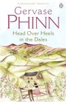 Gervase Phinn, N.v.t. - Head Over Heels in the Dales