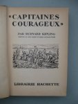 Kipling, Rudyard - "Capitaines courageux". Kipling, Rudyard - "Capitaines courageux".