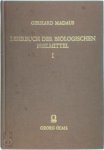Gerhard Madaus - Lehrbuch der biologischen Heilmittel