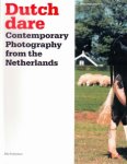 GIERSTBERG, FRITS (ED.) - Dutch dare: contemporary photography from the Netherlands.