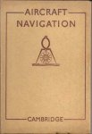 Walling, S.A.; Hill, J.C.; Stewart, H.; Nichols, A., - Aircraft Navigation, Theory and Practice,
