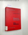 Greiner, Walter: - Theoretische Physik Band 4: Quantenmechanik Teil 1 Einführung