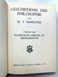 Hoekstra, Dr T. - Geschiedenis der Philosophie (Deel 1: Oude Philosophie / Deel 2: Patristische periode en Middeleeuwen)