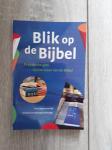 Dorp, Jaap van / Jong, Matthijs de - Blik op de Bijbel, praktische gids bij het lezen van de bijbel