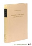 Cramer, Friedrich. - Geschichte der Erziehung und die Unterrichts in den Niederlanden Während des Mittelalters. Mit Zurückführung auf die allgemeinen literarischen und pädagogischen Verhältnisse jener Zeit. Neudruck der Ausgabe Stralsund 1843.