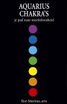 Martina, Roy - Aquarius chakra's / je pad naar moeiteloosheid.