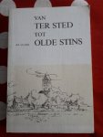 Dijk, Joh. van - Van Ter Sted tot Olde Stins