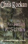Rockan, Chris - Het Keizerrijk K'Schan. Boek 1 van De kronieken van Salin Schiran