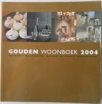 Pronk Esther e.a. illustraties Heil Martijn - Gouden woonboek 2004 De meest bijzondere unieke en aparte woonzaken