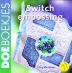 Mery Cozijnsen - Switch embossing