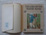 Barker, Cicely Mary. - The Lord of the Rushie River. Barker, Cicely Mary. - The Lord of the Rushie River.