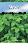 Dick van der Snoek, Ineke van der Snoek - Stevia  het zoete alternatief