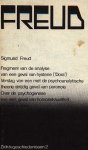 Freud, Sigmund - Ziektegeschiedenissen 2 :Fragmenet van de analyse van een geval van hysterie (Dora) - Verslag van een met de psychoanalytische theorie strijdig geval van paranoia ....