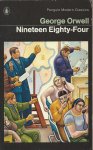 Orwell, George (Eric Blair) - Nineteen Eighty-Four