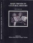 Melching, Willem & Wyger Velema (editors) - Main Trends in Cultural History: Ten essays