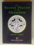 M.Feehan, John - The Secret PLaces of the Shannon