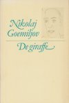 Goemiljov, Nikolaj - De giraffe. Gedichten. Keuze, vertaling en inleiding Hans Boland.