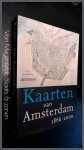 Hameleers, Marc - Kaarten van Amsterdam 1866 - 2000