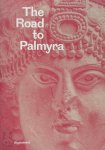 Anne Marie Nielsen, Rubina Raja - The Road to Palmyra