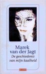 Jagt, Marek van der - De geschiedenis van mijn kaalheid
