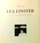Linster , Lea . [ isbn 9782959985423 ] ( Gesigneerd met een opdrachtje door de auteur . )  De boekband is ook aanwezig in het boek bijgevoegd . - Best of Lea Linster . ( Cuisiniere . )  Met een voorwoord van Psul Bocuse  - Forewoord by Paul Bocuse .