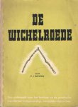Dovens, P.J. - De Wichelroede. Een onderzoek naar het bestaan en de practische waarde van een eigenaardige menselijke eigenschap