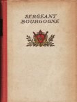 Vertaald uit het Fransch door W.J.A. Roldanus Jr. - Sergeant Bourgone. Zijn spannende kroniek van de Russische Veldtocht 1812 - 1813 (Napoleon)