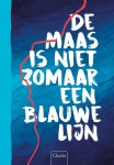 Diverse Auteurs - De Maas is niet zomaar een blauwe lijn