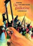 Vlugt, Simone van der - De guillotine