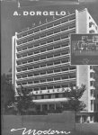 Dorgelo, A. - Modern European Architecture.