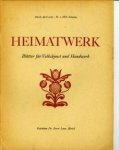 LAUR, DR. ERNST (REDAKTION) - Heimatwerk. Blätter für Volkskunst und Handwerk