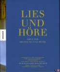 Gebhardt, Volker - Lies und Höre. Orte der Dichtung und Musik