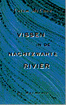 McCann, Colum - Vissen in de nachtzwarte rivier