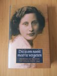  - Dit is om nooit meer te vergeten / dagboek en brieven van Helga Deen 1943