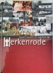 SMEETS Luc, CALUWAERTS Guido, BERX Jef, REYMEN Maurice, ILSEN Michel - 200 jaar leven, wonen en werken op Herkenrode