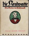 EWERS, Hanns Heinz - Die Krawatte. Ein Brevier des Geschmacks.