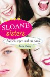 Anna Carey, Anna Carey - Sloane sisters, zussen tegen wil en dank