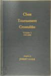 Jeremy Gaige 284373 - Chess Tournament Crosstables Volume I (1851-1900)