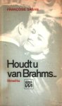 Sagan, Francoise - Houdt u van Brahms…